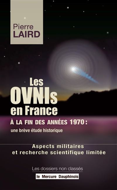 Les Ovnis en France à la fin des années 1970 une brève étude