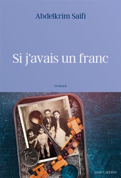 Si J Avais Un Franc Broch Abdelkrim Saifi Achat Livre Ou Ebook