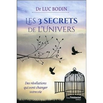 Les 3 secrets de l'univers
