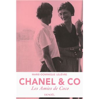 Chanel & Co, les amies de Coco