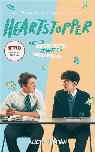 Heartstopper Le roman graphique à l origine de la série Netflix Tome