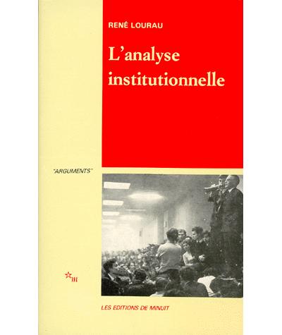 L analyse institutionnelle René Lourau Achat Livre fnac