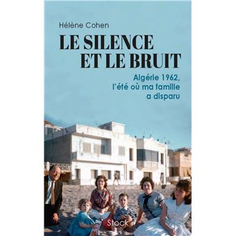 Le silence et le bruit broché Hélène Cohen Achat Livre ou ebook