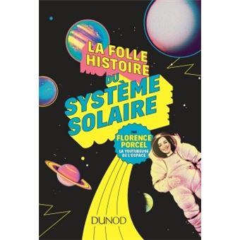 La Folle Histoire Du Syst Me Solaire Broch Florence Porcel Achat