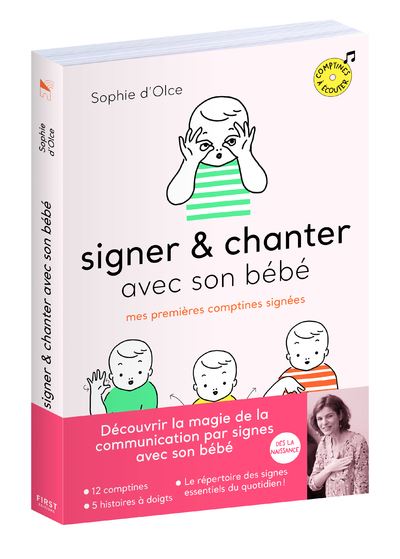 Signer Et Chanter Avec Son B B Mes Premi Res Comptines Sign Es