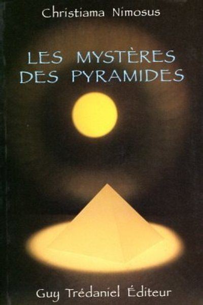 Les Mysteres Des Pyramides Christiama Nimosus Achat Livre Fnac