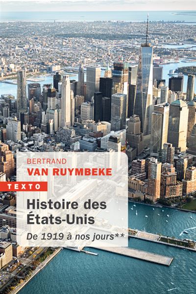 Histoire des États Unis De 1919 à nos jours Tome 2 Poche Bertrand