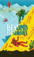 Beyond the surface