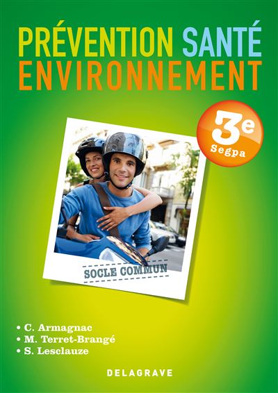 Prévention Santé Environnement PSE 3e SEGPA Pochette élève Livre de