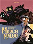 Les effroyables missions de Margo Maloo