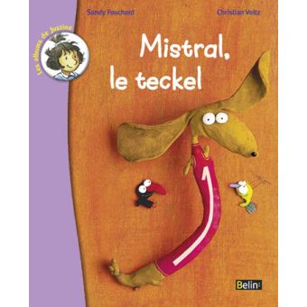 Mistral le teckel broché Sandy Fouchard Christian Voltz Achat