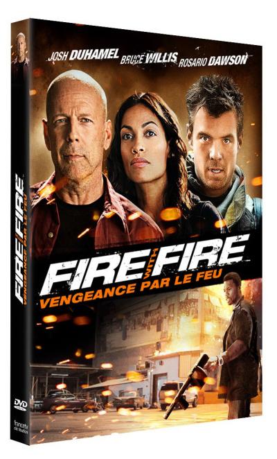 Fire with fire, vengeance par le feu Fire with fire, vengeance par le feu