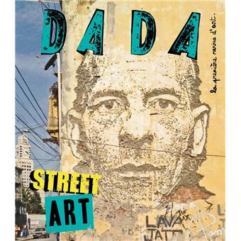 Street Art Revue Dada Tome Broch Collectif Antoine