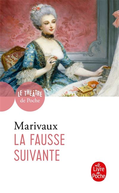 Théâtre de poche La Fausse Suivante Pierre de Marivaux Poche