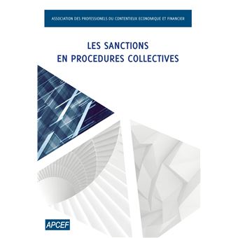 Les Sanctions dans les procédures collectives broché Apcef Achat