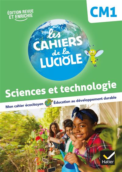 Les Cahiers De La Luciole Les Cahiers De La Luciole Sciences CM1