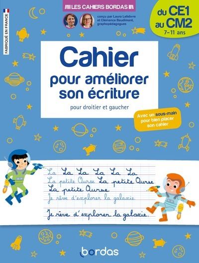 Les cahiers Bordas Cahier pour améliorer son écriture du CE1 au CM2