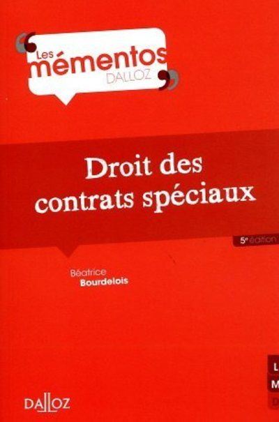 Droit des contrats spéciaux 5ème édition broché Béatrice Bourdelois