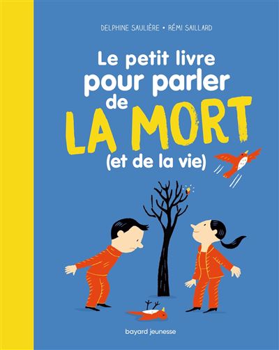 Le Petit livre pour parler de la mort et de la vie broché