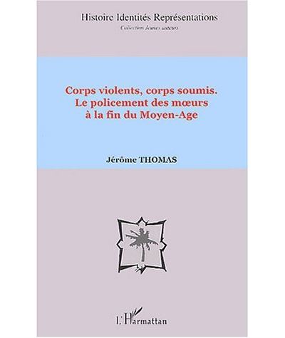 Corps violents, corps soumis