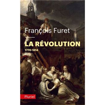 La R Volution Tome Tome Broch Fran Ois Furet Achat