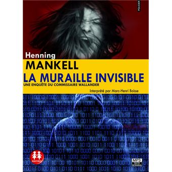 [Ebooks Audio] LA MURAILLE INVISIBLE d' Henning Mankell