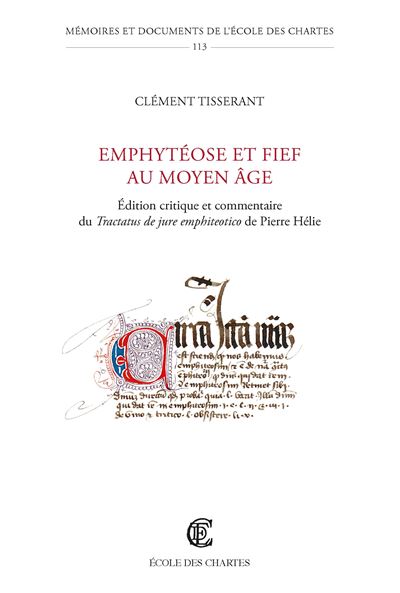 Emphyt Ose Et Fief Au Moyen Ge Dition Critique Et Commentaire Du