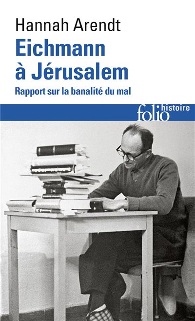 Eichmann à Jérusalem Rapport sur la banalité du mal Tome 1 Poche