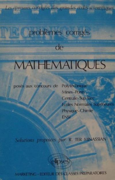 Problèmes corrigés de mathématiques Problèmes corrigés de mathématiques