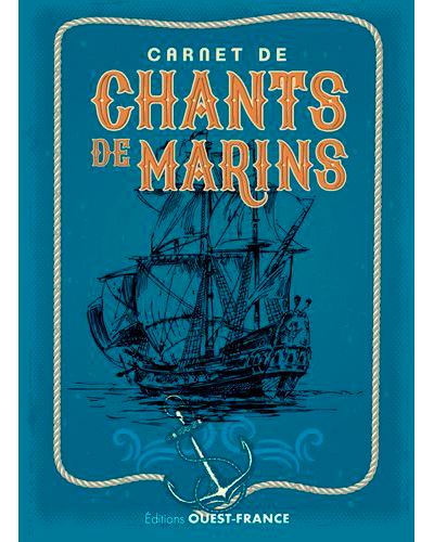 Carnet de chants de marins cartonné Gaël Gaspais Achat Livre fnac