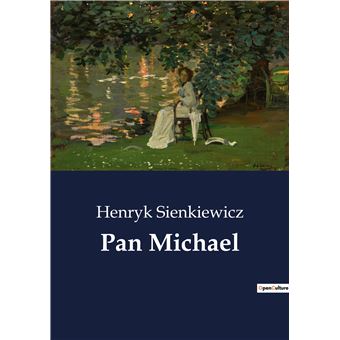 Pan Michael Broch Henryk Sienkiewicz Achat Livre Fnac