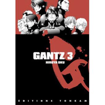 Gantz Tome 3 Gantz Hiroya Oku Hiroya Oku broché Achat Livre