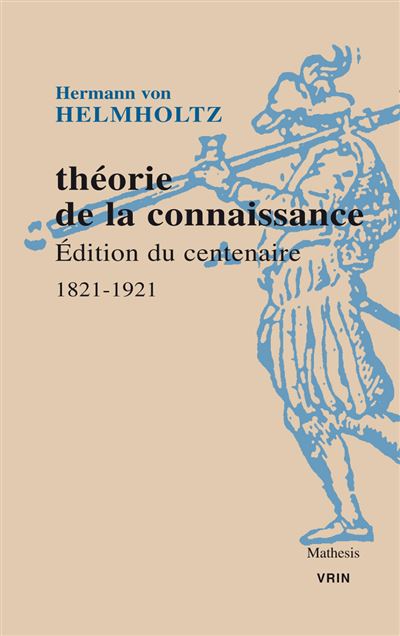 Th Orie De La Connaissance Dition Du Centenaire Broch