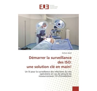 D Marrer La Surveillance Des Iso Une Solution Cl En Main Un Si Pour