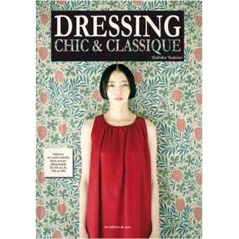 Dressing chic et classique broché Yoshiko Tsukiori Achat Livre