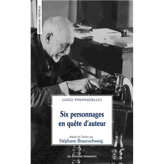 Six Personnages En Qu Te D Auteur Broch Luigi Pirandello Achat