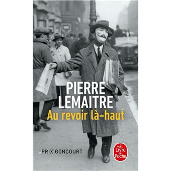 Pierre Lemaître signe un roman picaresque choc qui nous emporte aux