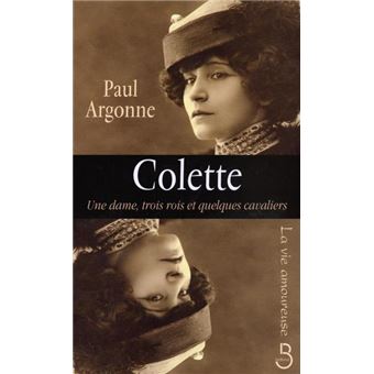 Colette Une Dame Trois Rois Et Quelques Cavaliers Une Dame Trois Rois