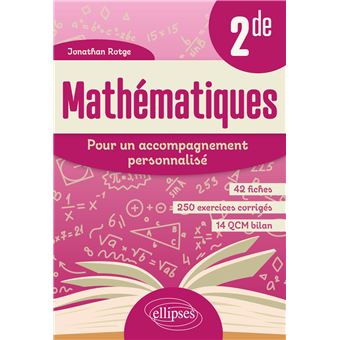 Math Matiques Pour Un Accompagnement Personnalis Seconde Broch