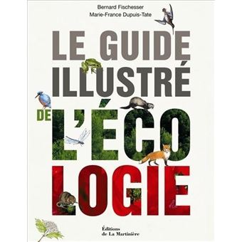 Le Guide illustré de l écologie relié Marie France Dupuis Tate