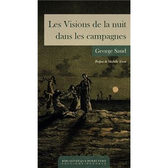 Les Visions De La Nuit Dans Les Campagnes Poche George Sand Achat