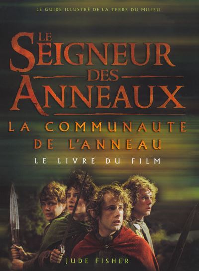 Le seigneur des anneaux La communauté de l anneau Le livre du film