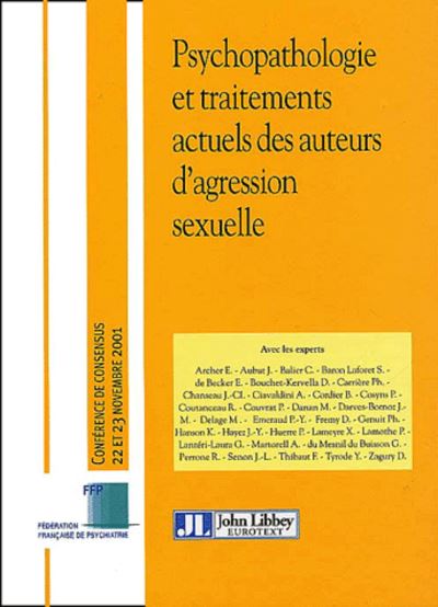 Psychopathologie Et Traitements Actuels Des Auteurs D Agression