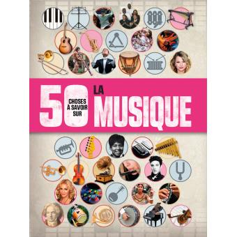 50 choses a savoir sur la musique relié Rob Baker Livre tous les