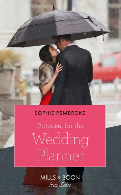 Proposal For The Wedding Planner (Mills & Boon Cherish) (Wedding of the Year, Book 2)