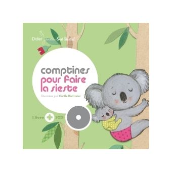 Comptines Pour Faire La Sieste Livre Cd C Cile Hudrisier Achat