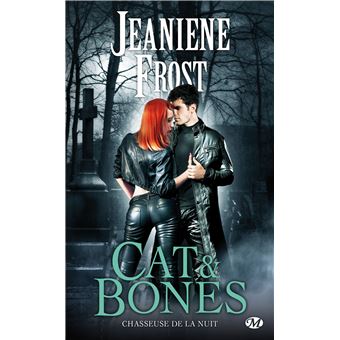 Chasseuse De La Nuit Chasseuse De La Nuit Cat Bones Jeaniene