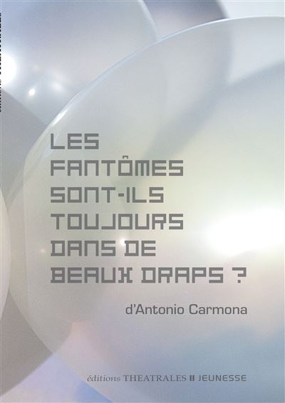 Les fantômes sont ils toujours dans de beaux draps broché Antonio