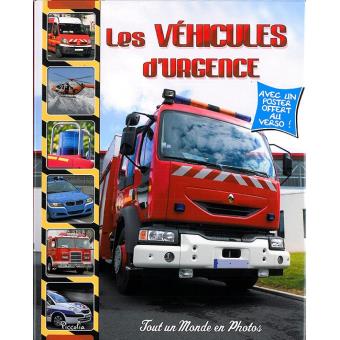 Les véhicules d urgence broché Collectif Achat Livre fnac