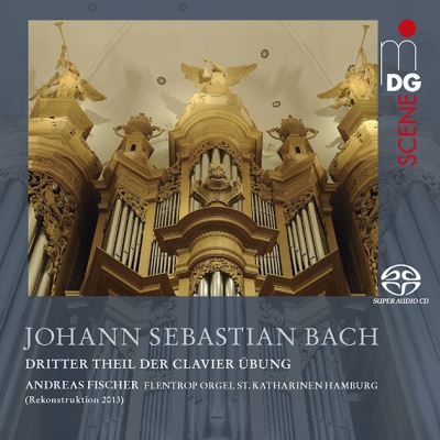 Dritter Theil Der Clavier Ubung Jean Sébastien Bach Andreas Lorenz